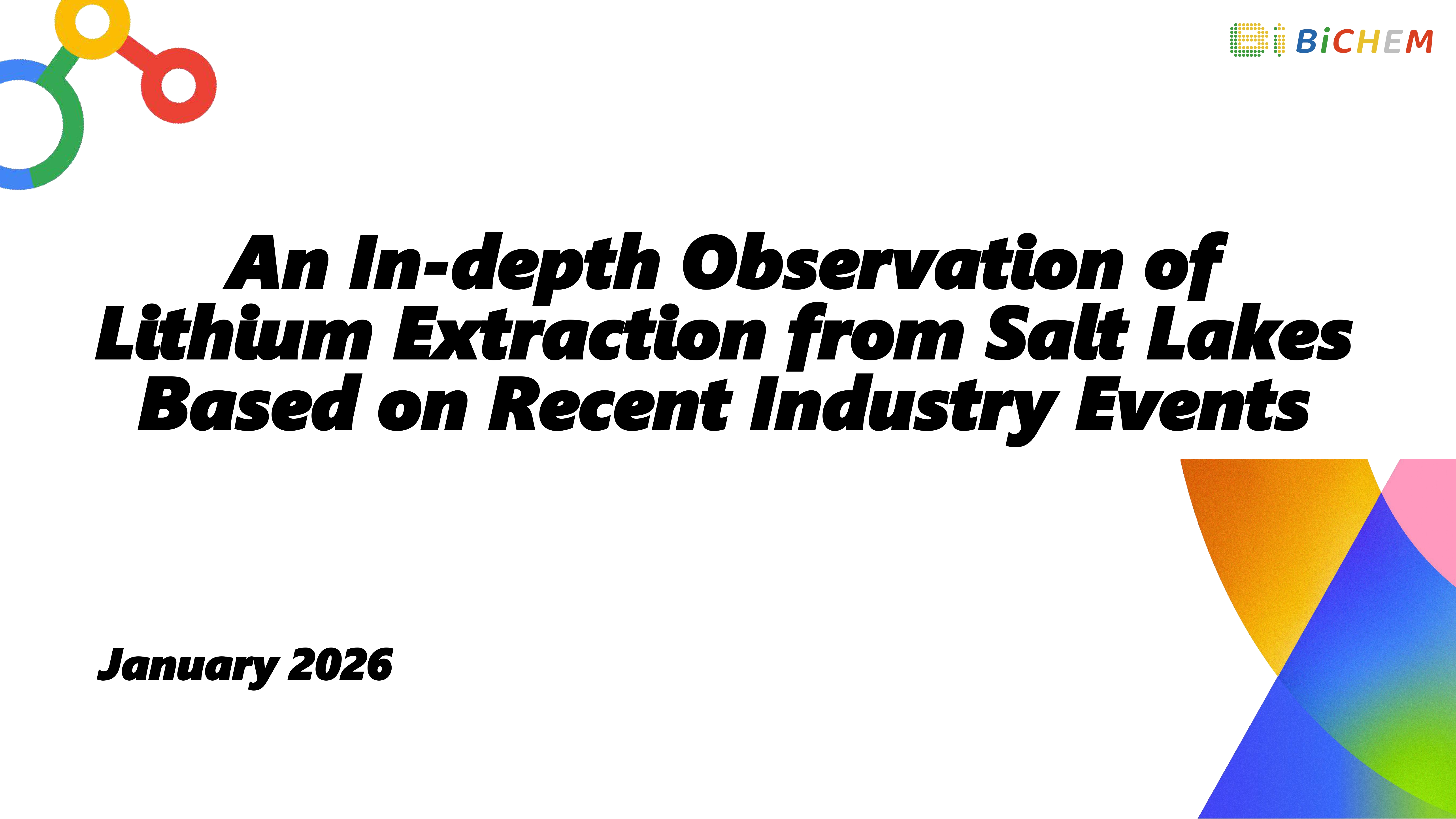 An In-depth Observation of Lithium Extraction from Salt Lakes Based on Recent Industry Events